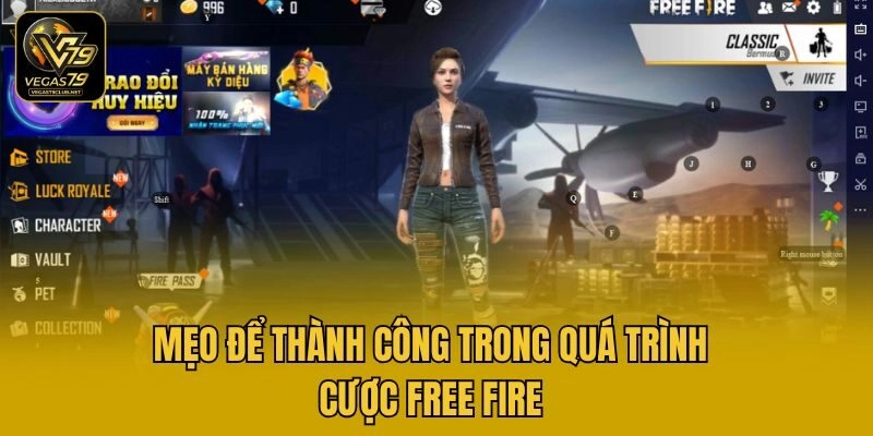 Mẹo để thành công trong quá trình cược Free Fire